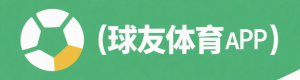 球友体育APP